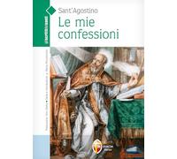 Le mie confessioni. Ediz. illustrata