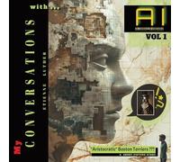 Le mie conversazioni con l'intelligenza artificiale - Vol 1 "Aristocratica"...