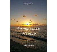 Le mie gocce di cuore