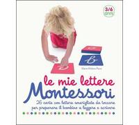 Le mie lettere Montessori. 26 carte con lettere smerigliate da toccare per preparare il bambino a leggere e scrivere
