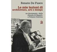 Le mie lezioni di architettura, arti e design un documento della «Scuola di Napoli» a Palazzo Gravina