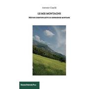 Le mie montagne. Metodi identificativi di esperienze montane