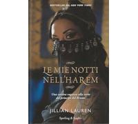 Le mie notti nell'harem. Una cattiva ragazza alla corte del principe del Brunei