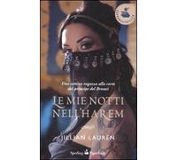 Le mie notti nell'harem. Una cattiva ragazza alla corte del principe del Brunei