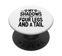 Le Mie Ombre Hanno Quattro Zampe E Una Coda Che Dicono PopSockets PopGrip Adesivo