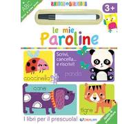 Le mie paroline. Scrivo&riscrivo. Ediz. a colori. Con pennarello