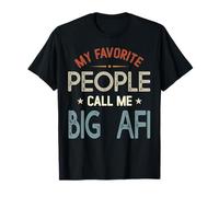 Le Mie Persone preferite Mi Chiamano Big AFI Vintage Fathers Day Maglietta