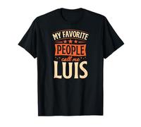 Le Mie Persone preferite Mi Chiamano Luis Nome Personalizzato Maglietta