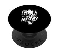 Le mie persone preferite mi chiamano Miao Amante dei gatti PopSockets PopGrip Adesivo