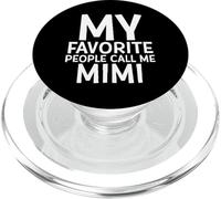 Le mie persone preferite mi chiamano MIMI Cute Nonne per la festa della mamma PopSockets PopGrip per MagSafe