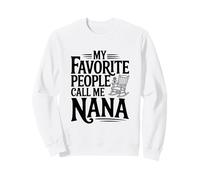 Le Mie Persone preferite Mi Chiamano Nana per Le Nonne Felpa