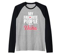 Le Mie Persone preferite Mi Chiamano Nana Regali per la Nonna Maglia con Maniche Raglan