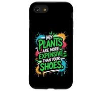 Le mie piante sono più costose delle tue scarpe Custodia per iPhone SE (2020) / 7/8