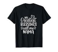 Le Mie più Grandi benedizioni chiamami Nama Nonna Nonna Maglietta