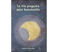 Le mie preghiere della buonanotte