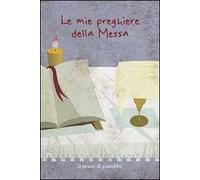 Le mie preghiere della messa