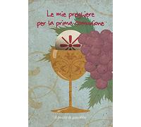 Le mie preghiere per la prima comunione