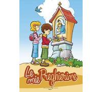 Le mie preghierine