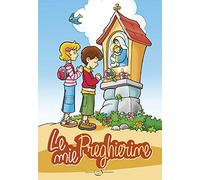 Le mie preghierine