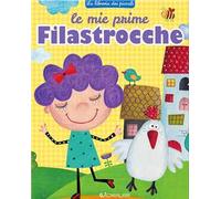 Le mie prime filastrocche. La libreria dei piccoli. Ediz. a colori