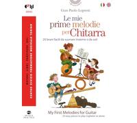 Le mie prime melodie per chitarra. 20 brani facili da suonare insieme o da soli-My first melodies for guitar. 20 easy pieces to play together or alone. Partitura. Ediz. bilingue