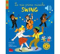 Le mie prime musiche swing