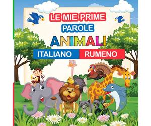Le mie prime parole animali Italiano - rumeno