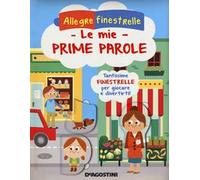 Le mie prime parole. Ediz. illustrata