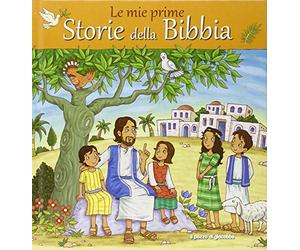 Le mie prime storie della Bibbia