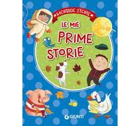 Le mie prime storie. Ediz. a colori