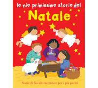 Le mie primissime storie del Natale. Ediz. illustrata - Rock Lois