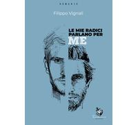 Le mie radici parlano per me - [Rosabianca]