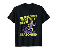 Le mie scarpe da trail non sono sporche, sono equipaggiamento da corsa stagionato Maglietta