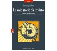 Le mie storie da inviato