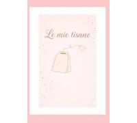 Le mie tisane