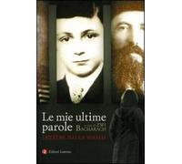 Le mie ultime parole. Lettere dalla Shoah