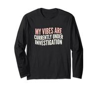 Le Mie Vibrazioni Sono Attualmente sotto indagine Mood Reflective Maglia a Manica
