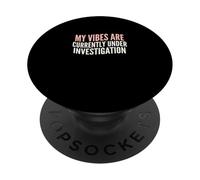 Le mie vibrazioni sono attualmente sotto indagine Mood Reflective PopSockets PopGrip Adesivo
