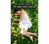 Le mie vite con te (Italiano)