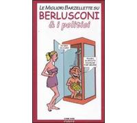 Le migliori barzellette su Berlusconi & i politici