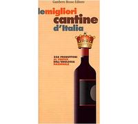 Le migliori cantine d'Italia