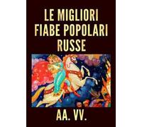 Le migliori fiabe popolari russe