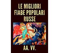 Le Migliori Fiabe Popolari Russe