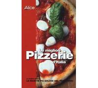 Le migliori pizzerie d'Italia