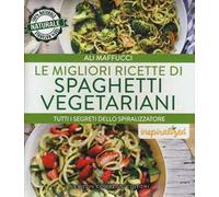 Le migliori ricette di spaghetti vegetariani. Tutti i segreti dello spiralizzatore