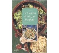 Le migliori ricette per insalate