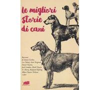 Le migliori storie di cani