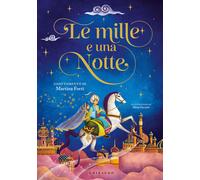 Le mille e una notte - 2024 - Gribaudo (Le storie più belle)