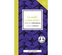 Le mille e una notte letto da Liliana Bottone. Quaderno. Con audiolibro