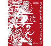 Le mille e una storia di Firenze